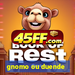 gnomo ou duende
